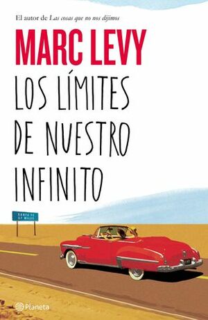 Los límites de nuestro infinito by Marc Levy