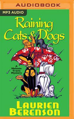 Raining Cats & Dogs by Laurien Berenson