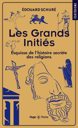 Les Grands Initiés by Édouard Schuré
