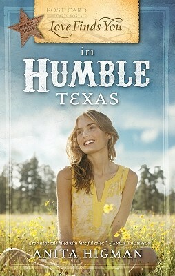 Love Finds You in Humble, Texas by Anita Higman