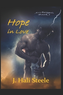 Hope in Love by J. Hali Steele