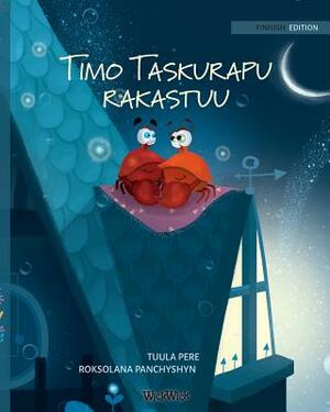 Timo Taskurapu rakastuu: Finnish Edition of Colin the Crab Falls in Love by Tuula Pere