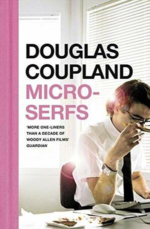 Microserfs by Douglas Coupland