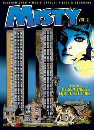 Misty Volume 2: The Sentinels & End of the Line... by Malcolm Shaw