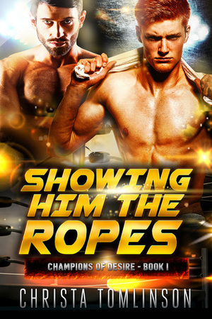 Showing Him the Ropes by Christa Tomlinson