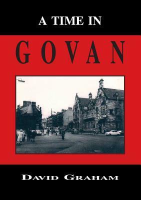 A Time in Govan by David Graham