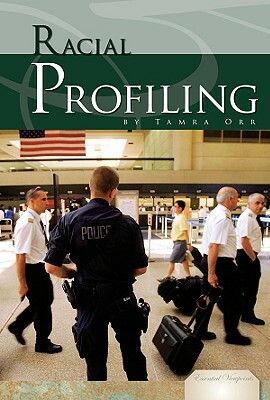 Racial Profiling by Tamra Orr