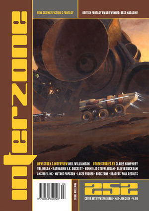 Interzone 252, May-June 2014 by Val Nolan, Oliver Buckram, Bonnie Jo Stufflebeam, Warwick Fraser-Coombe, Claire Humphrey, David Langford, Andy Cox, Nick Lowe, Tony Lee, Martin Handford, Katharine Duckett, Neil Williamson, Richard Wagner, Wayne Haag