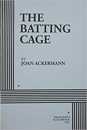 Batting Cage by Joan Ackermann
