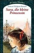Sara, die kleine Prinzessin by Frances Hodgson Burnett