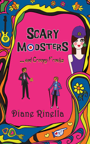 Scary Modsters…and Creepy Freaks by Diane Rinella