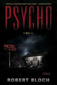 Psycho by Robert Bloch