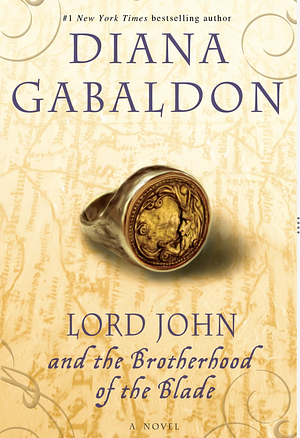 Lord John And The Brotherhood Of The Blade by Diana Gabaldon