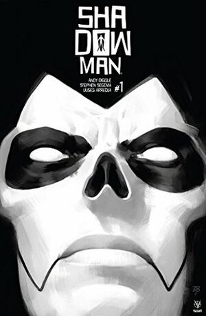 Shadowman (2018) #1 by Stephen Segovia, Tonci Zonjic, Andy Diggle