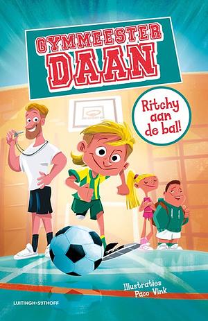 Ritchy aan de bal! by Daan Verver
