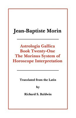 Astrologia Gallica Book 21 by Jean Baptiste Morin
