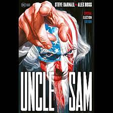 Uncle Sam: Special Election Edition by Steve Darnall, Alex Ross