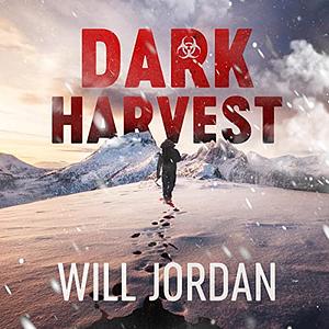 Dark Harvest by Will Jordan