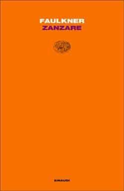 Zanzare by Massimo Bacigalupo, William Spratling, William Faulkner