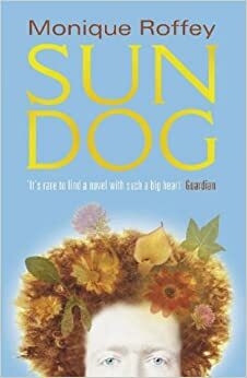 Sun Dog by Monique Roffey