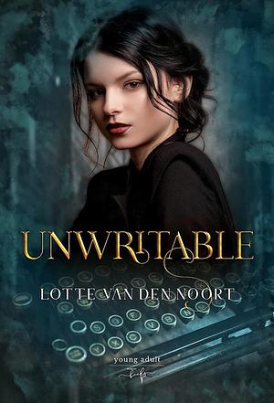 Unwritable by Lotte van den Noort