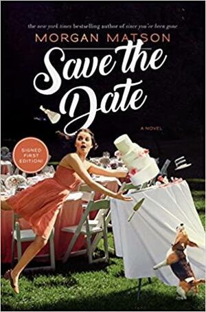 Save the Date : A nagy nap by Morgan Matson