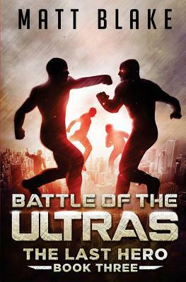 Battle of the Ultras by Matt Blake