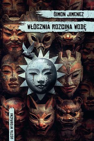 Włócznia rozcina wodę by Simon Jimenez