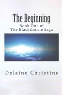 The Beginning by Delaine Christine