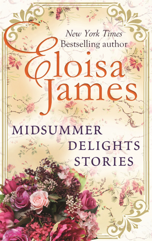 Midsummer Delights by Eloisa James