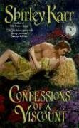 Confessions of a Viscount by Shirley Karr