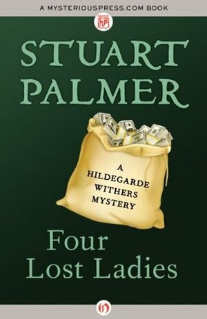 Four Lost Ladies by Stuart Palmer