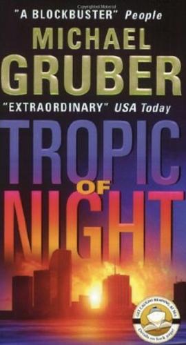 Tropic of Night by Michael Gruber