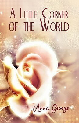 A Little Corner of the World by Anna George