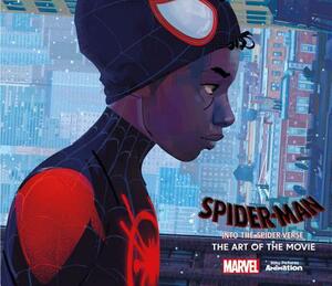 Spider-Man: Into the Spider-Verse -The Art of the Movie by Ramin Zahed