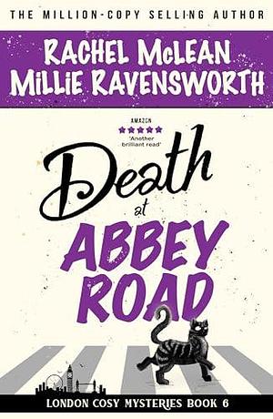 Death at Abbey Road by Rachel McLean, Rachel McLean, Millie Ravensworth