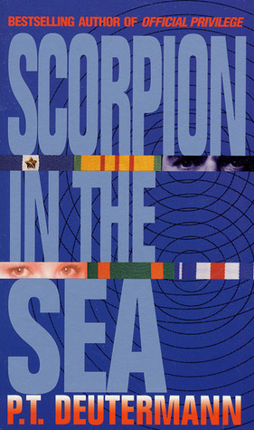 Scorpion in the Sea by P.T. Deutermann