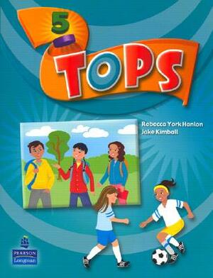 Tops 5 by Rebecca Hanlon, Jake Kimball