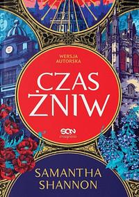 Czas Żniw by Samantha Shannon