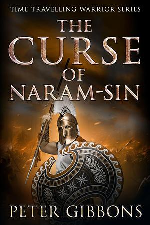 The Curse of Naram-Sin by Peter Gibbons