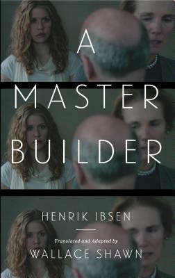 A Master Builder by Henrik Ibsen