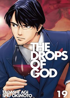 The Drops of God 19 by Tadashi Agi, Shu Okimoto