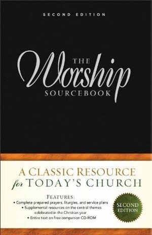 The Worship Sourcebook by John D. Witvliet, Emily Brink