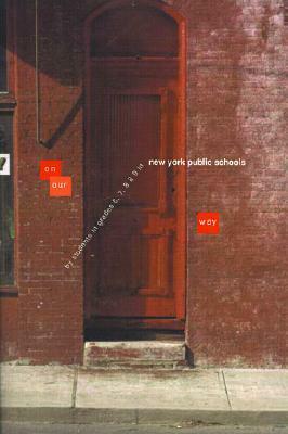 On Our Way: A Collection of Writing by Students in Grades 6, 7, 8 and 9 in New York City Public Schools 2000-2001 by Various, Randi Weingarten