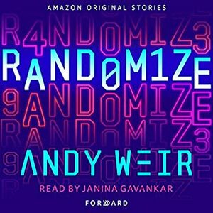 Randomize by Andy Weir