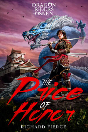 The Price of Honor by Richard Fierce