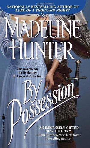 By Possession by Madeline Hunter by Madeline Hunter, Madeline Hunter