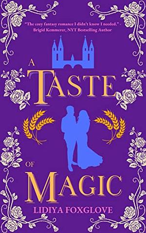 A Taste of Magic by Lidiya Foxglove