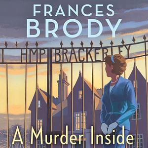 A Murder Inside by Frances Brody