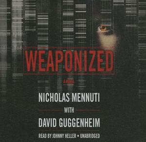 Weaponized by Nicholas Mennuti